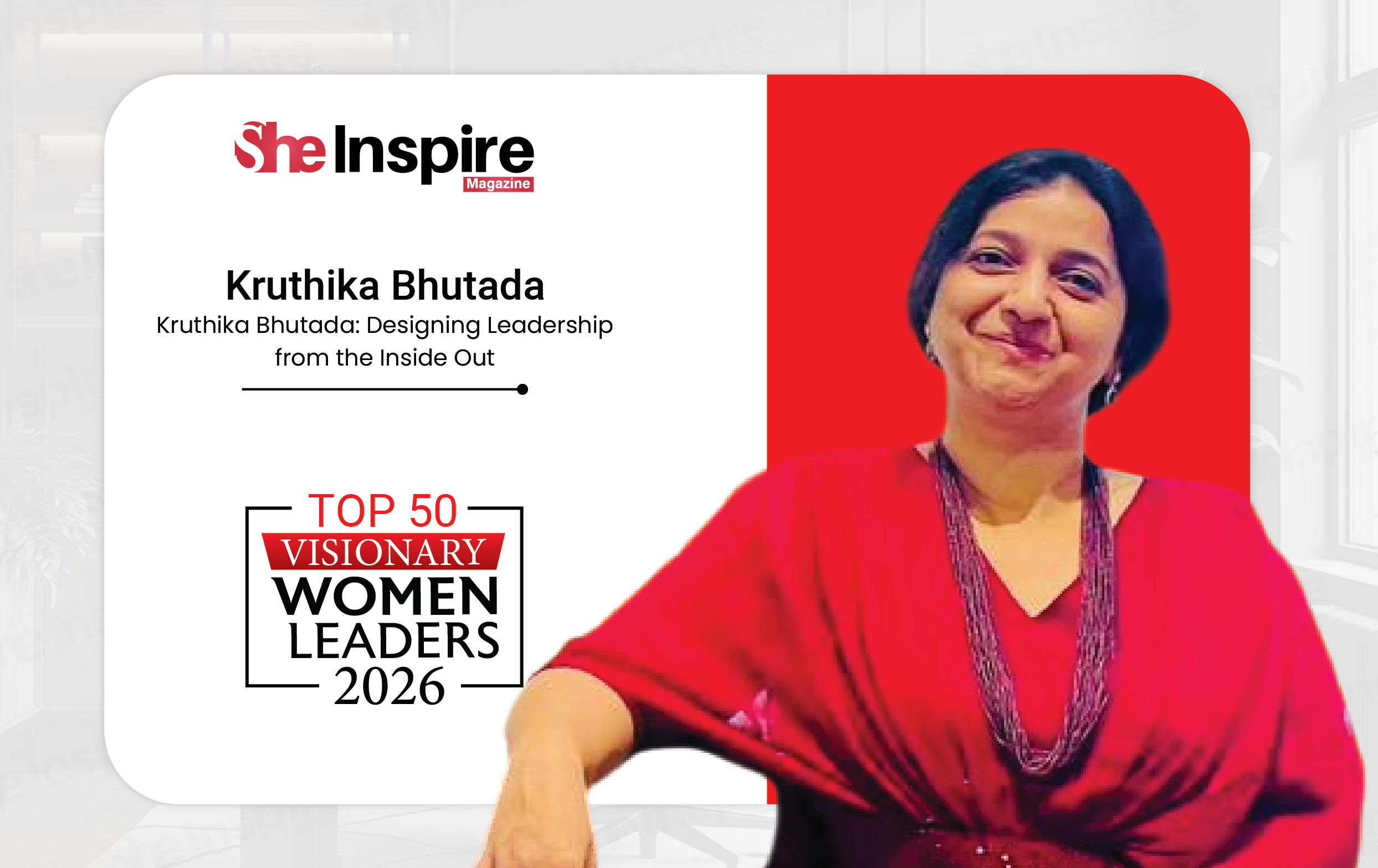 Kruthika Bhutada: Designing Leadership from the Inside Out
